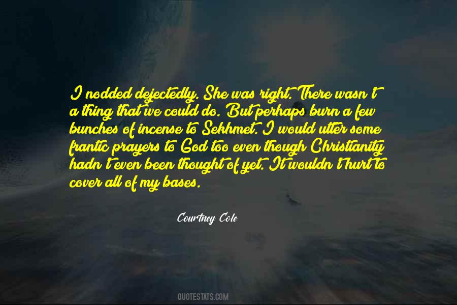 Dannes Camiers Quotes #1818189