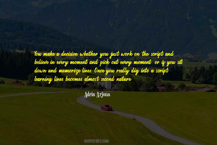 Every Decision You Make Quotes #1619660
