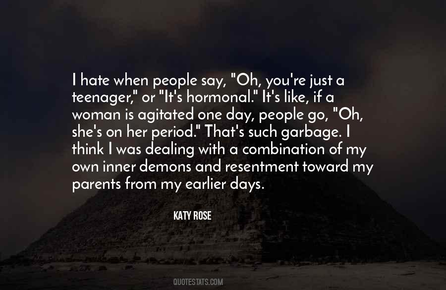 People That Hate You Quotes #131662