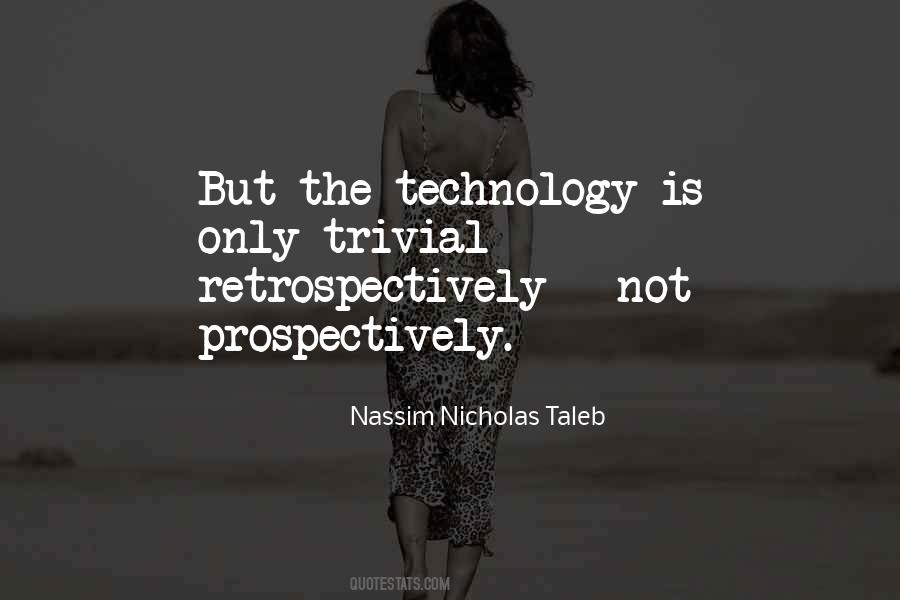 Retrospectively Vs Prospectively Quotes #792085