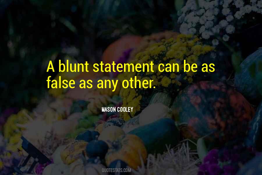 Blunt Quotes #1193258