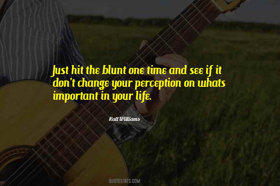 Blunt Quotes #1226232