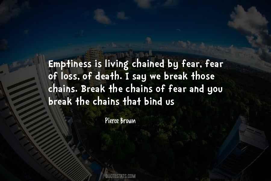 Break The Chains Quotes #1237147