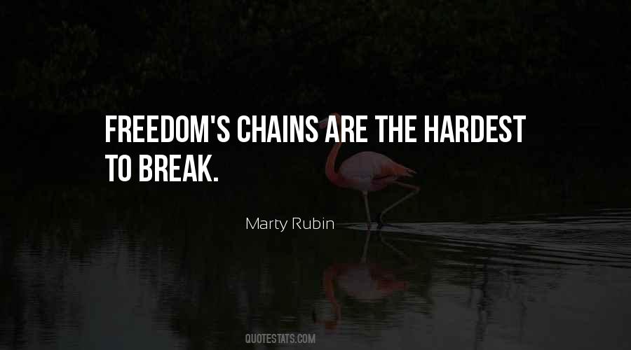Break The Chains Quotes #168817