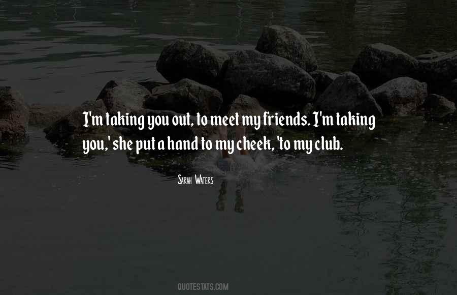 Friends Taking Quotes #1807773