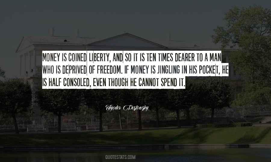 Coined Money Quotes #1442085