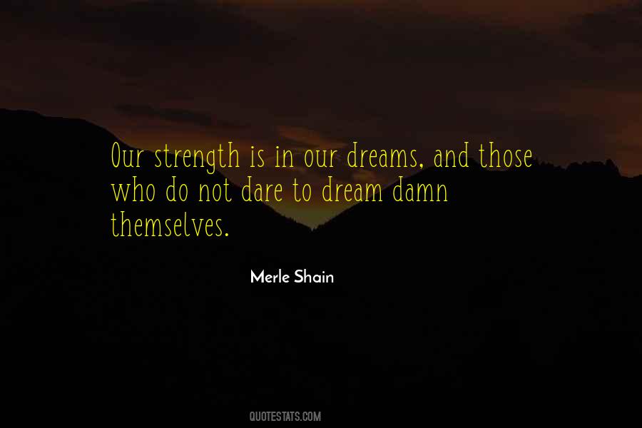 Dream To Dare Quotes #523157