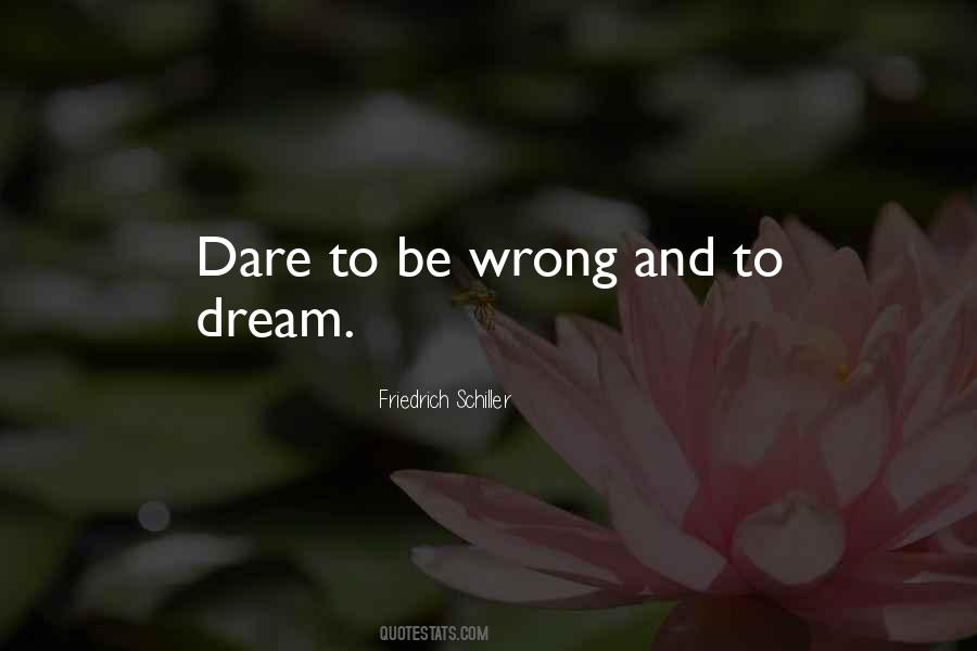 Dream To Dare Quotes #682412