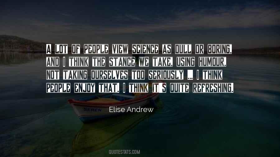 Quite People Quotes #108486