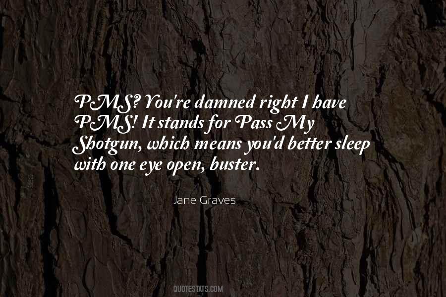 On Her Pms Quotes #1877066