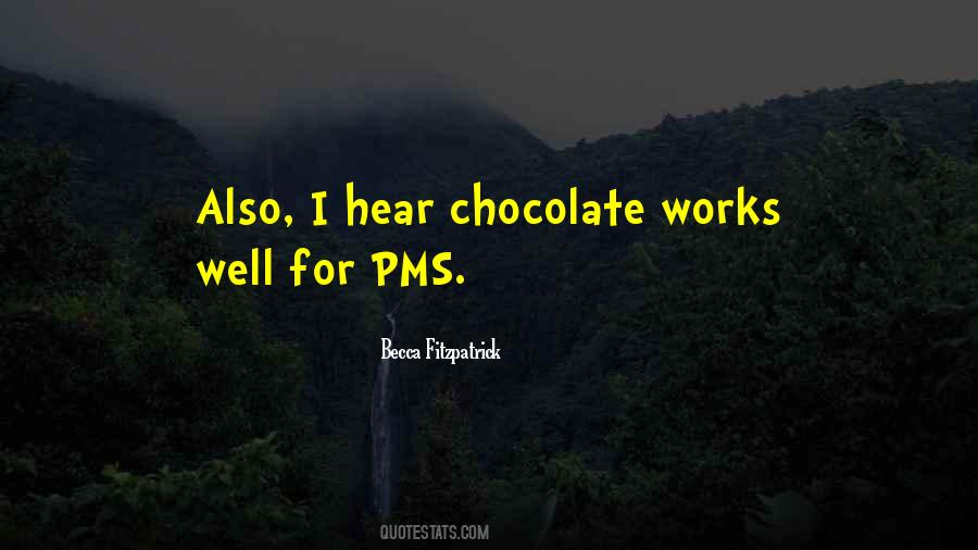 On Her Pms Quotes #297365
