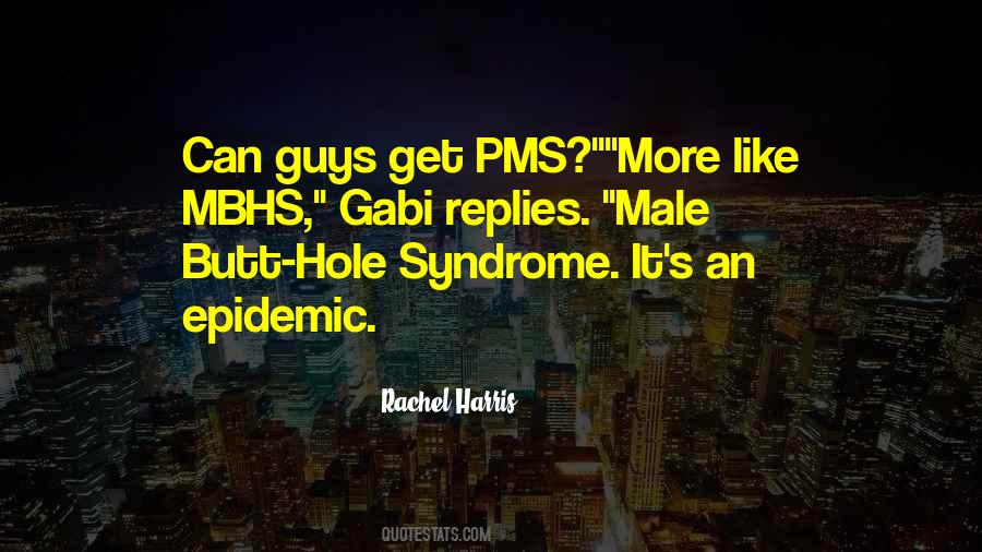 On Her Pms Quotes #488545