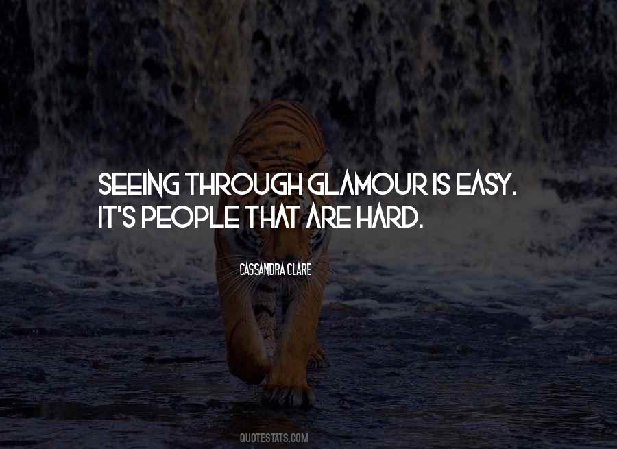 Seeing Through People Quotes #1028720