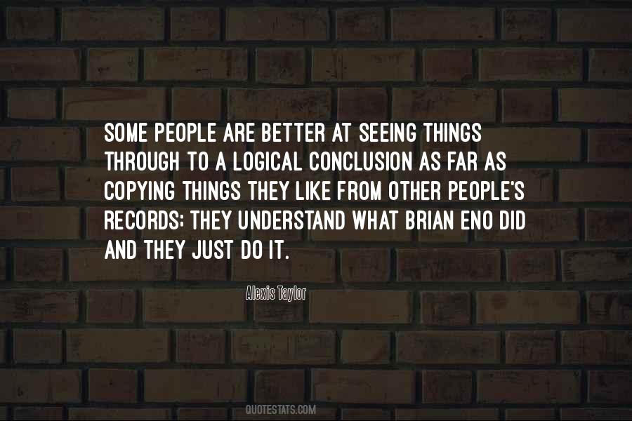 Seeing Through People Quotes #1275466