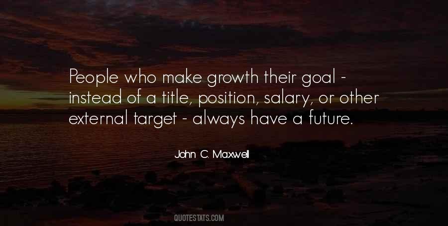 Growth John Maxwell Quotes #1764086