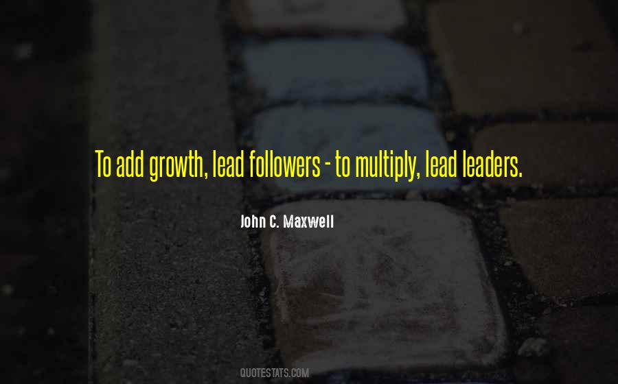 Growth John Maxwell Quotes #832873