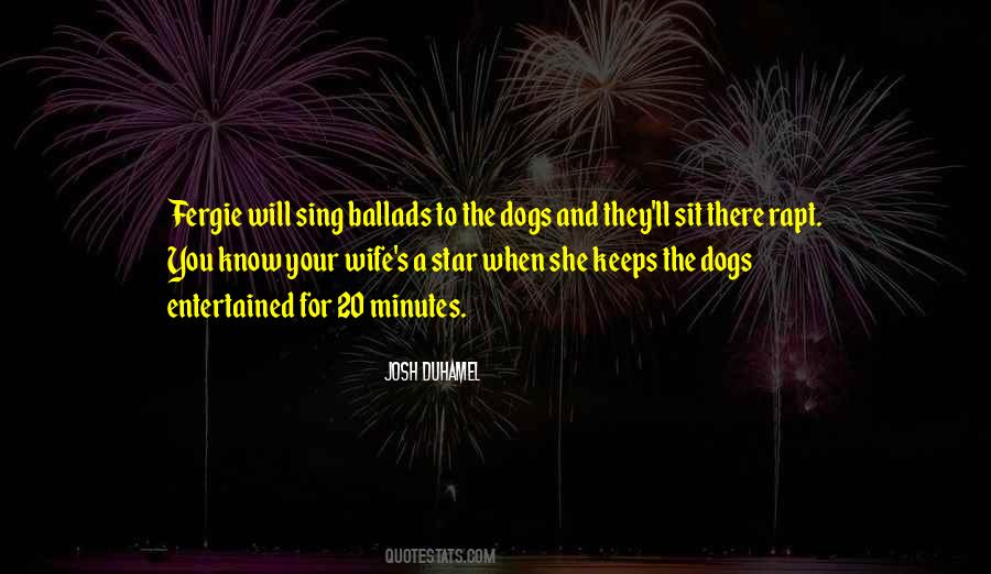 Your Dogs Quotes #853917