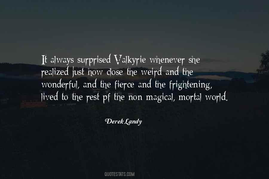 Valkyrie And Skulduggery Quotes #1157958