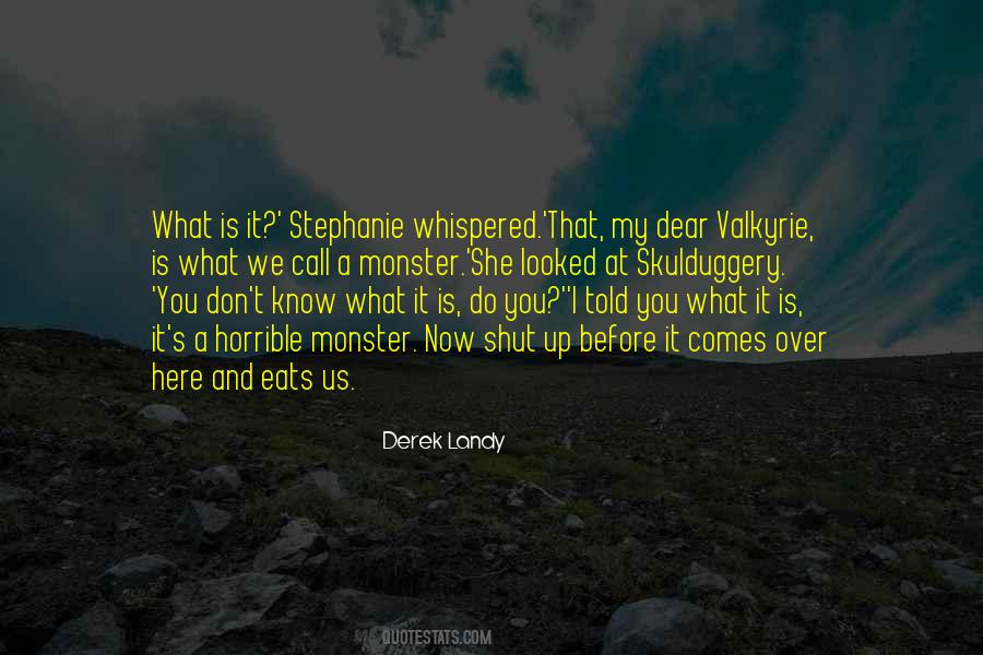 Valkyrie And Skulduggery Quotes #1364333