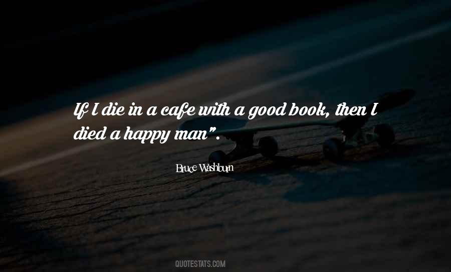 Good Cafe Quotes #1835920