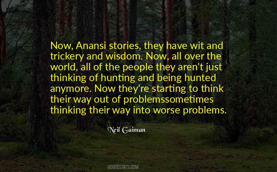 Anansi Goes Quotes #688119