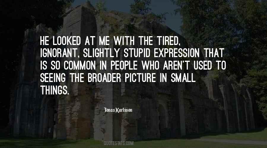Still Lifes Quotes #870587