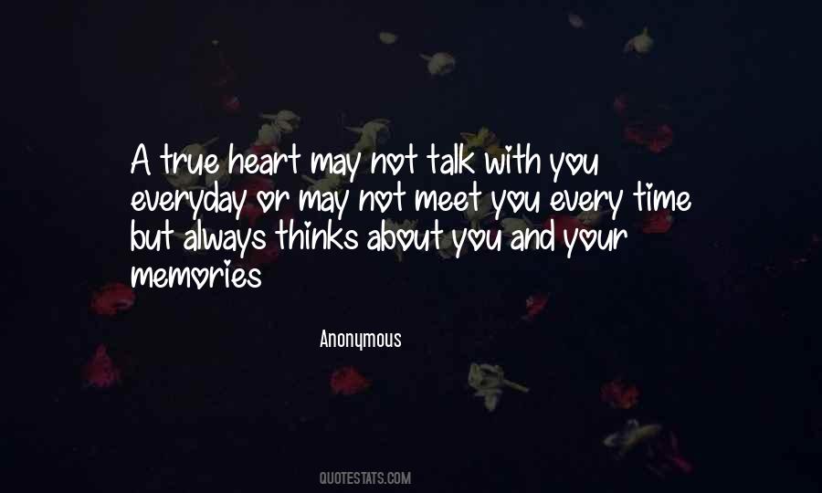 We Might Not Talk Everyday Quotes #1572985