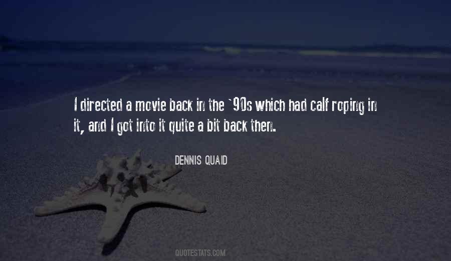 Amschler Dennis Quotes #927474