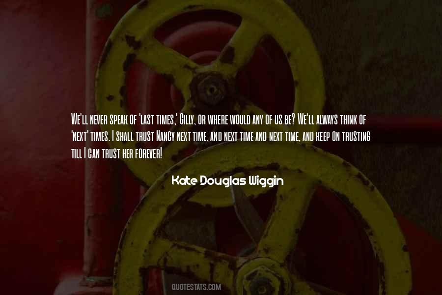 Douglas Wiggin Quotes #1859679