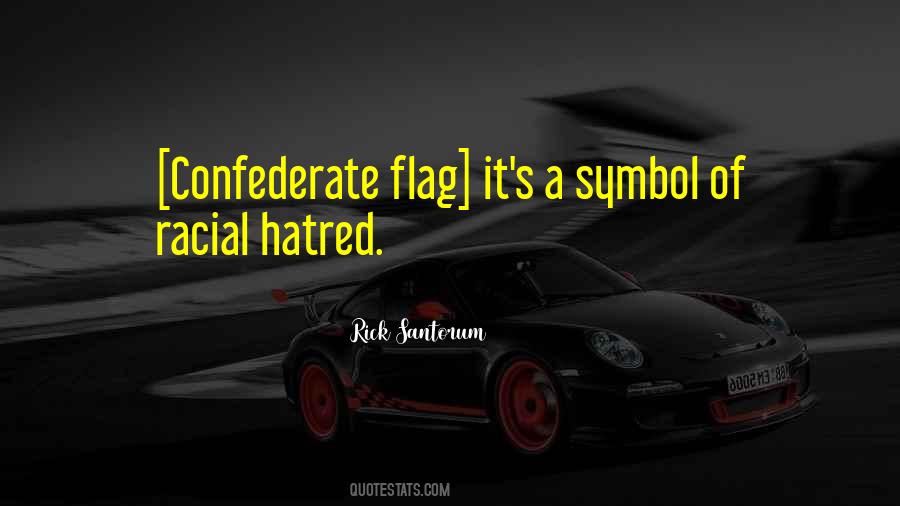 Confederate Flags Quotes #544126