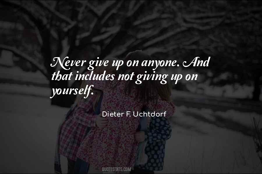 Never Give Up On Anyone Quotes #1725701