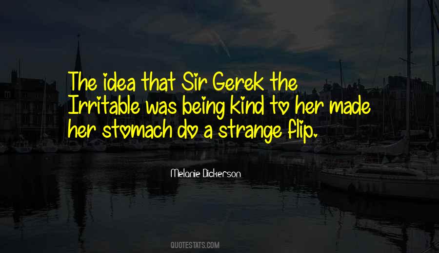 Sir Gerek Quotes #1058116