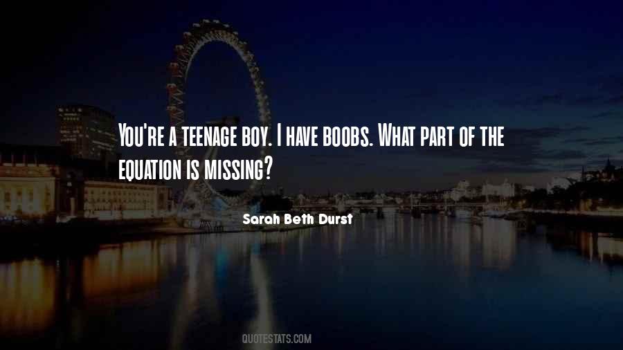 Missing Part Quotes #178841