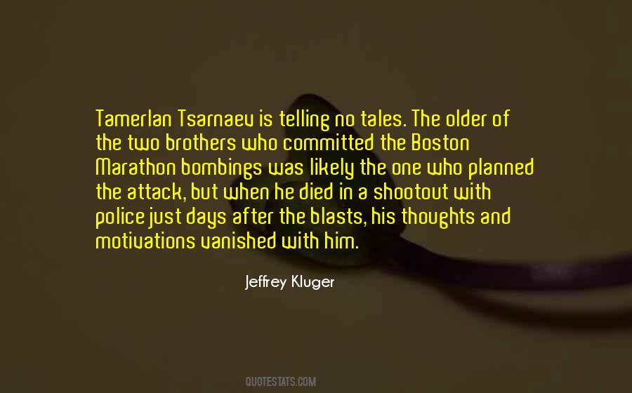 Tsarnaev Brothers Quotes #1356198
