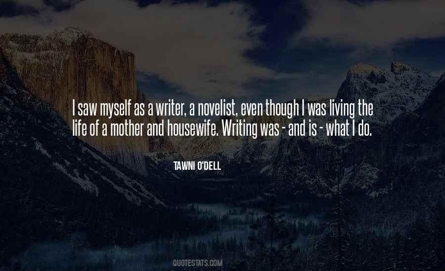 Life Of A Writer Quotes #344798