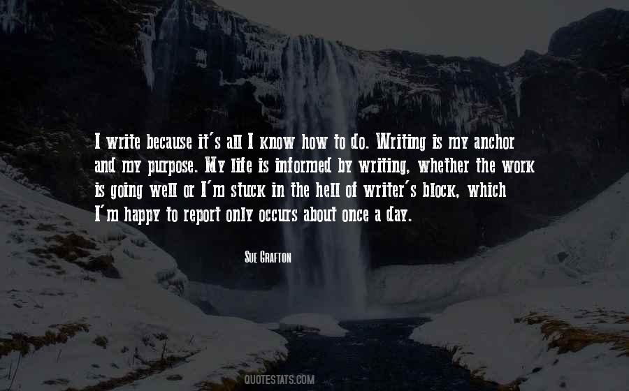 Life Of A Writer Quotes #383628