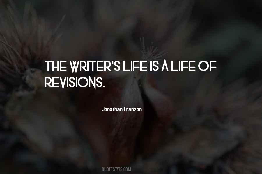 Life Of A Writer Quotes #423736