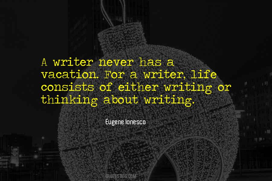 Life Of A Writer Quotes #468983
