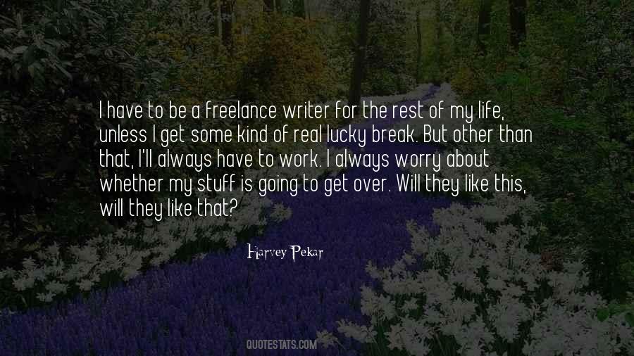 Life Of A Writer Quotes #504806