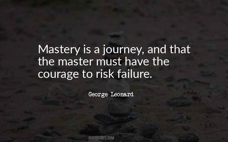 George Leonard Mastery Quotes #1534105