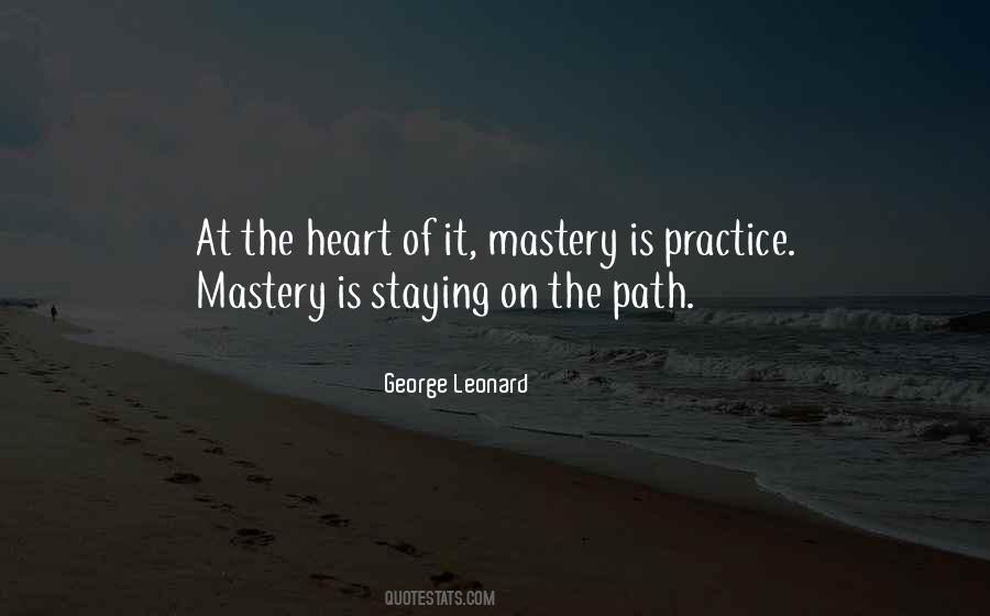 George Leonard Mastery Quotes #1736713