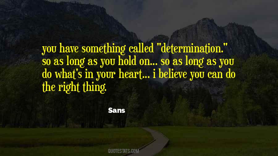 What S In Your Heart Quotes #1516096