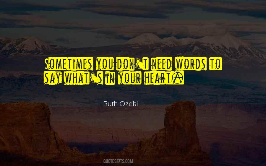 What S In Your Heart Quotes #1750630