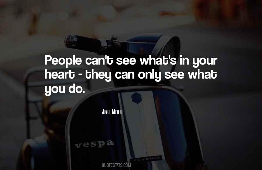 What S In Your Heart Quotes #201183