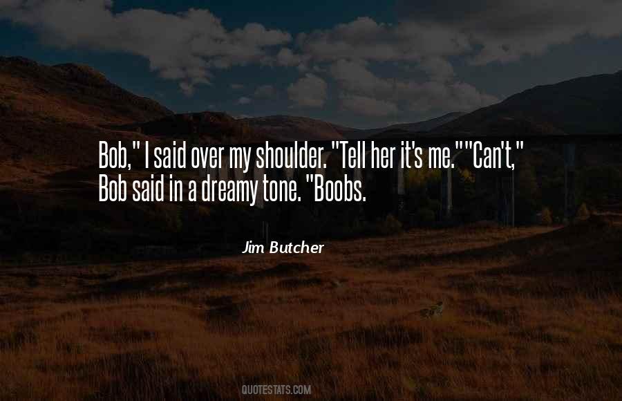 Bob Dresden Files Quotes #358285