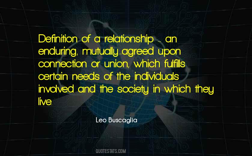 Needs In A Relationship Quotes #1845489