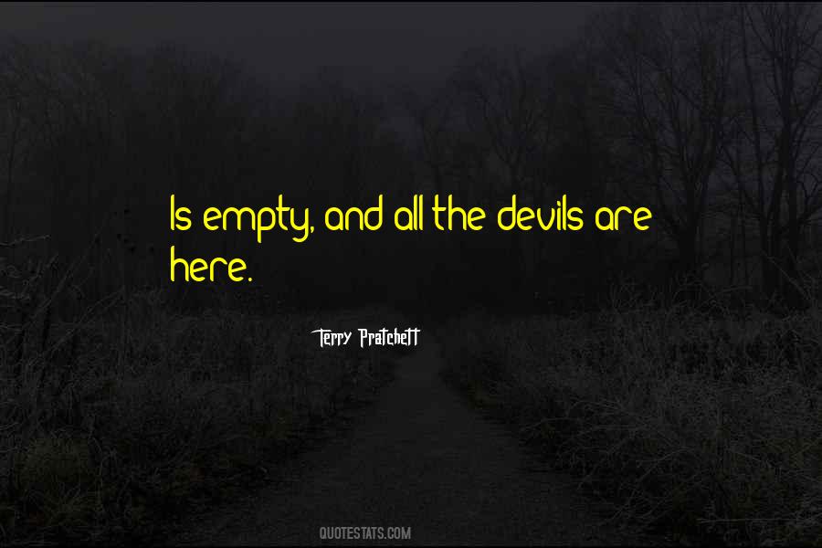 Devils Are Here Quotes #1184648
