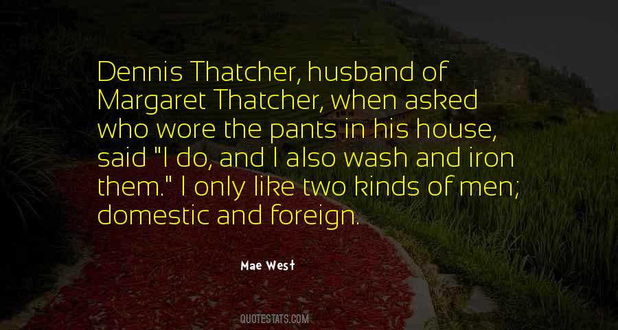 Wash House Quotes #1226163