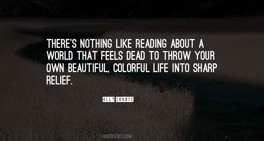 Life Is Colorful Quotes #506529