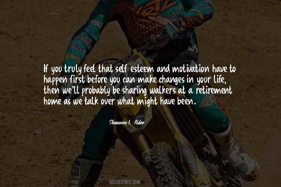Retirement And Life Quotes #1293914